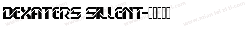 Dexaters sillent字体转换